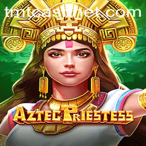 Unveiling AztecPriestess: A Mystical Journey with TMTCash
