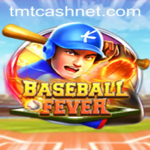 Unveiling BaseballFever: A New Era in Interactive Sports Gaming with TMTCash