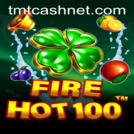 Ignite Your Gaming Experience with FireHot100 and TMTCash