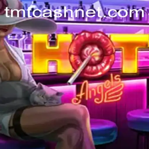 HotAngels: A Thrilling New Adventure Powered by TMTCash