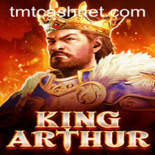 Exploring the Legendary World of KingArthur and TMTCash
